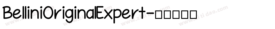 BelliniOriginalExpert字体转换