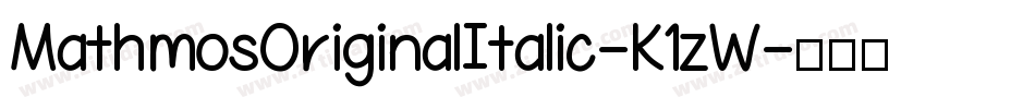 MathmosOriginalItalic-K1zW字体转换