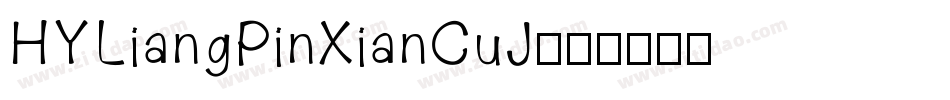 HYLiangPinXianCuJ字体转换