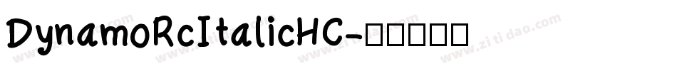 DynamoRcItalicHC字体转换