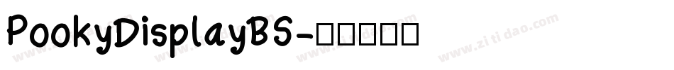 PookyDisplayBS字体转换