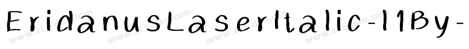 EridanusLaserItalic-l1By字体转换