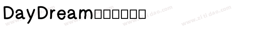 DayDream字体转换