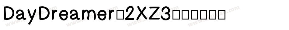 DayDreamer-2XZ3字体转换