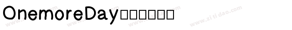 OnemoreDay字体转换