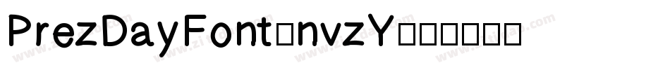 PrezDayFont-nvzY字体转换