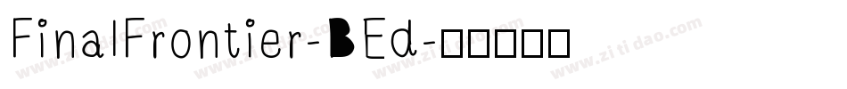 FinalFrontier-BEd字体转换