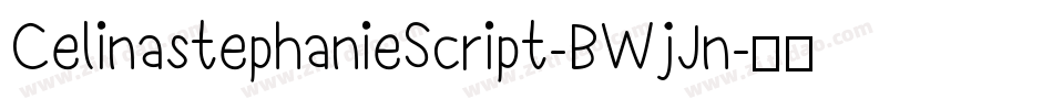 CelinastephanieScript-BWjJn字体转换