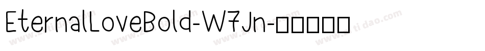 EternalLoveBold-W7Jn字体转换
