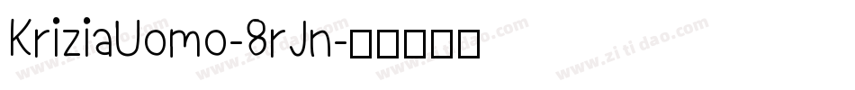 KriziaUomo-8rJn字体转换