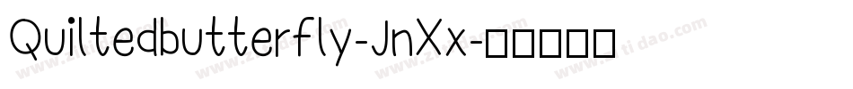 Quiltedbutterfly-JnXx字体转换