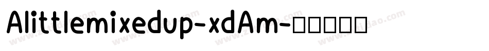 Alittlemixedup-xdAm字体转换