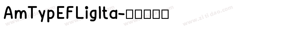 AmTypEFLigIta字体转换