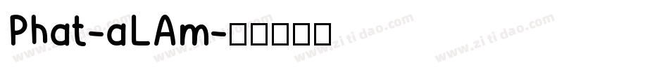 Phat-aLAm字体转换