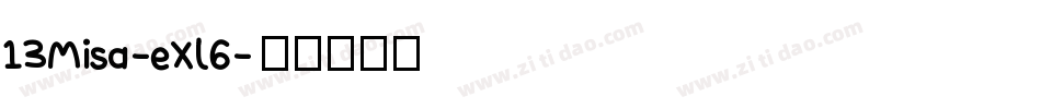 13Misa-eXl6字体转换