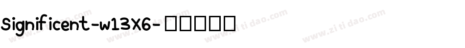Significent-w13X6字体转换