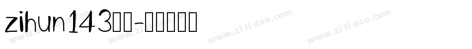 zihun143字体字体转换