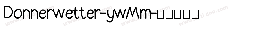 Donnerwetter-ywMm字体转换