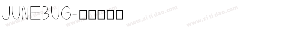 JUNEBUG字体转换