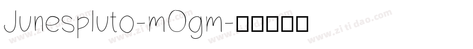 Junespluto-mOgm字体转换