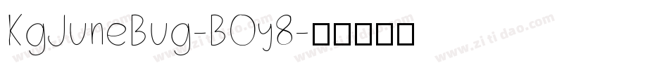 KgJuneBug-BOy8字体转换