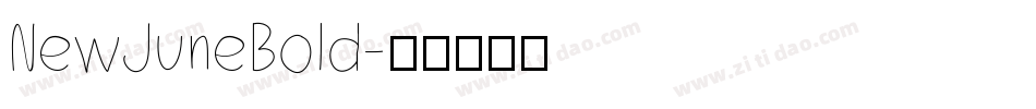 NewJuneBold字体转换