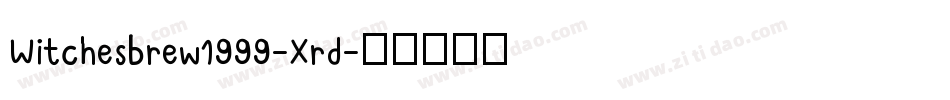 Witchesbrew1999-Xrd字体转换