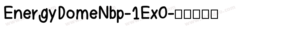 EnergyDomeNbp-1Ex0字体转换