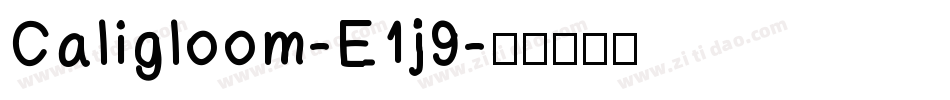 Caligloom-E1j9字体转换