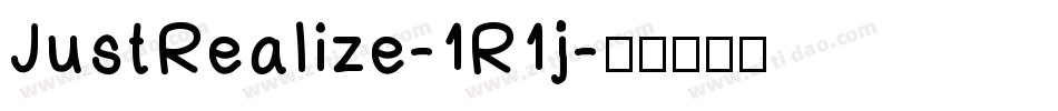 JustRealize-1R1j字体转换