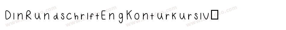 DinRundschriftEngKonturkursiv-Z8ez字体转换