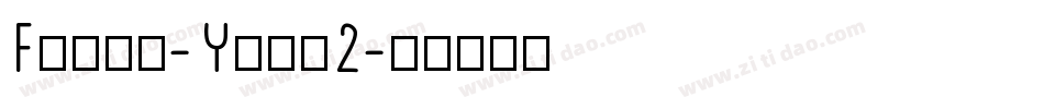 Fonts-Yzyv2字体转换