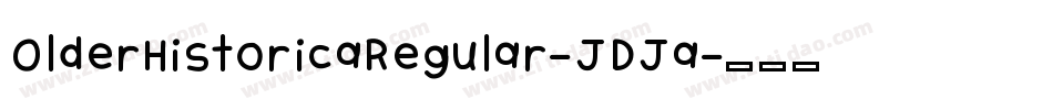 OlderHistoricaRegular-JDJa字体转换