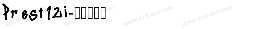Prest12i字体转换