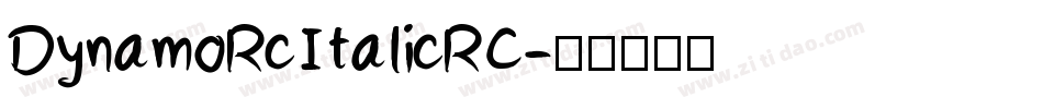 DynamoRcItalicRC字体转换