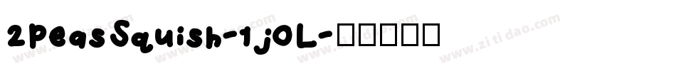 2PeasSquish-1j0L字体转换