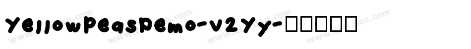 YellowPeasDemo-v2Yy字体转换