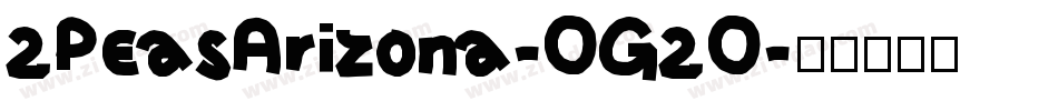 2PeasArizona-OG2O字体转换