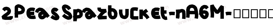 2PeasSpazbucket-nA6M字体转换
