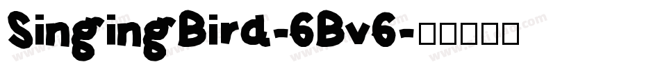 SingingBird-6Bv6字体转换