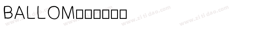 BALLOM字体转换