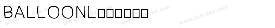 BALLOONL字体转换