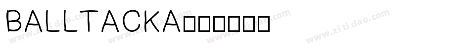 BALLTACKA字体转换