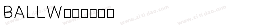 BALLW字体转换