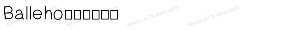 Balleho字体转换