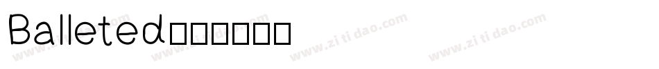 Balleted字体转换