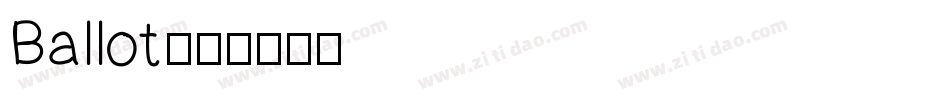 Ballot字体转换