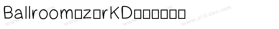 Ballroom-z8rKD字体转换