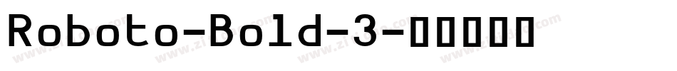 Roboto-Bold-3字体转换