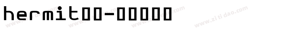 hermit字体字体转换